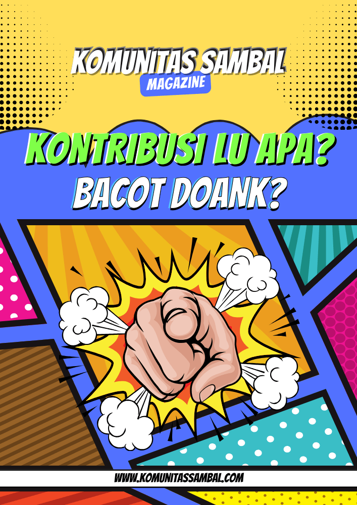 KOMUNITAS SAMBAL - Solidaritas Anak Muda Berbasis Ahlak dan Loyalitas Kontribusi