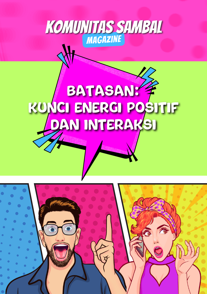 KOMUNITAS SAMBAL - Solidaritas Anak Muda Berbasis Ahlak dan Loyalitas Batasan Kunci Energi Positif dan Interkasi
