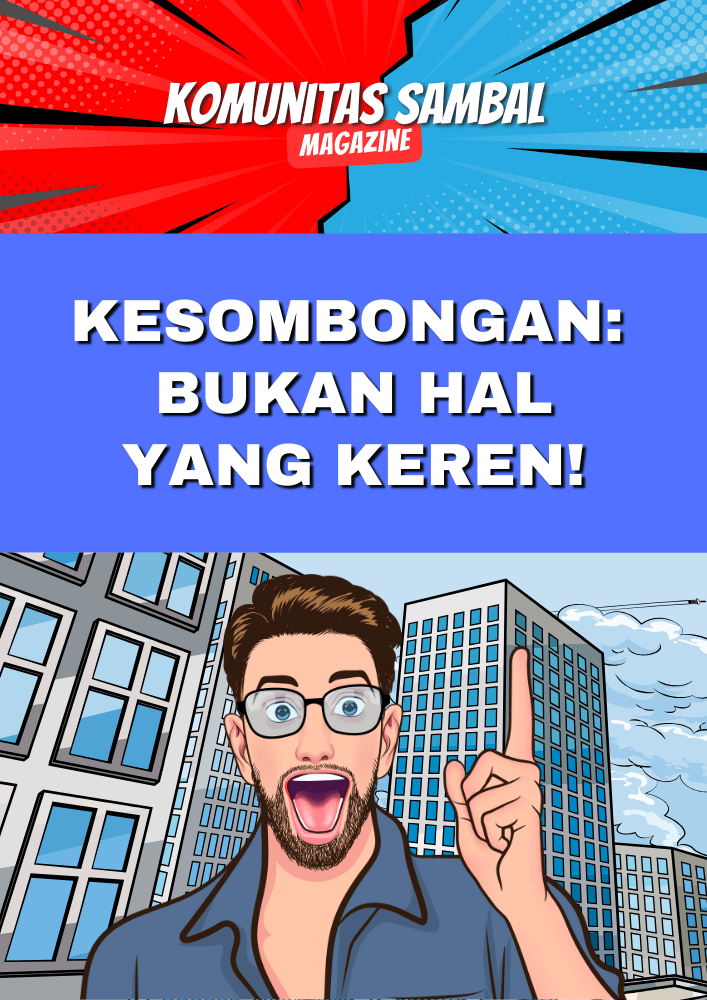 KOMUNITAS SAMBAL - Solidaritas Anak Muda Berbasis Ahlak dan Loyalitas Kesombongan Komunitas Sambal