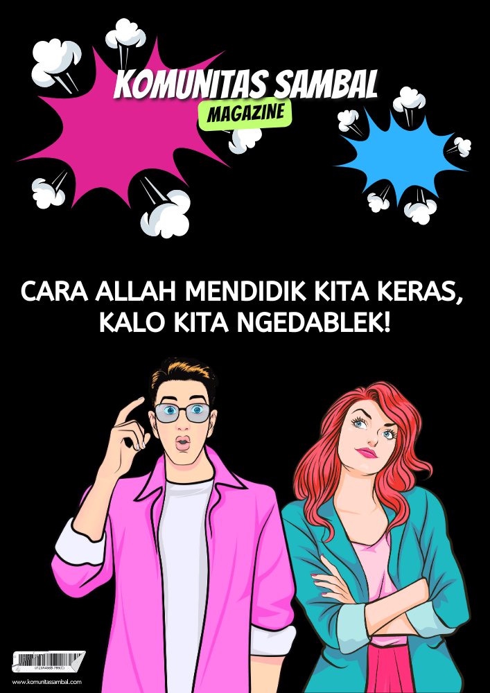 Cara Allah Mendidik Kita Keras, Kalo Kita Ngedablek!