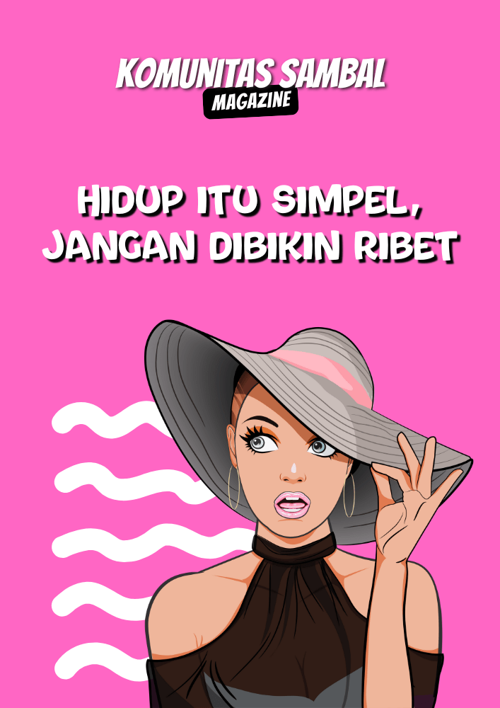 KOMUNITAS SAMBAL - Solidaritas Anak Muda Berbasis Ahlak dan Loyalitas hidup itu simpel
