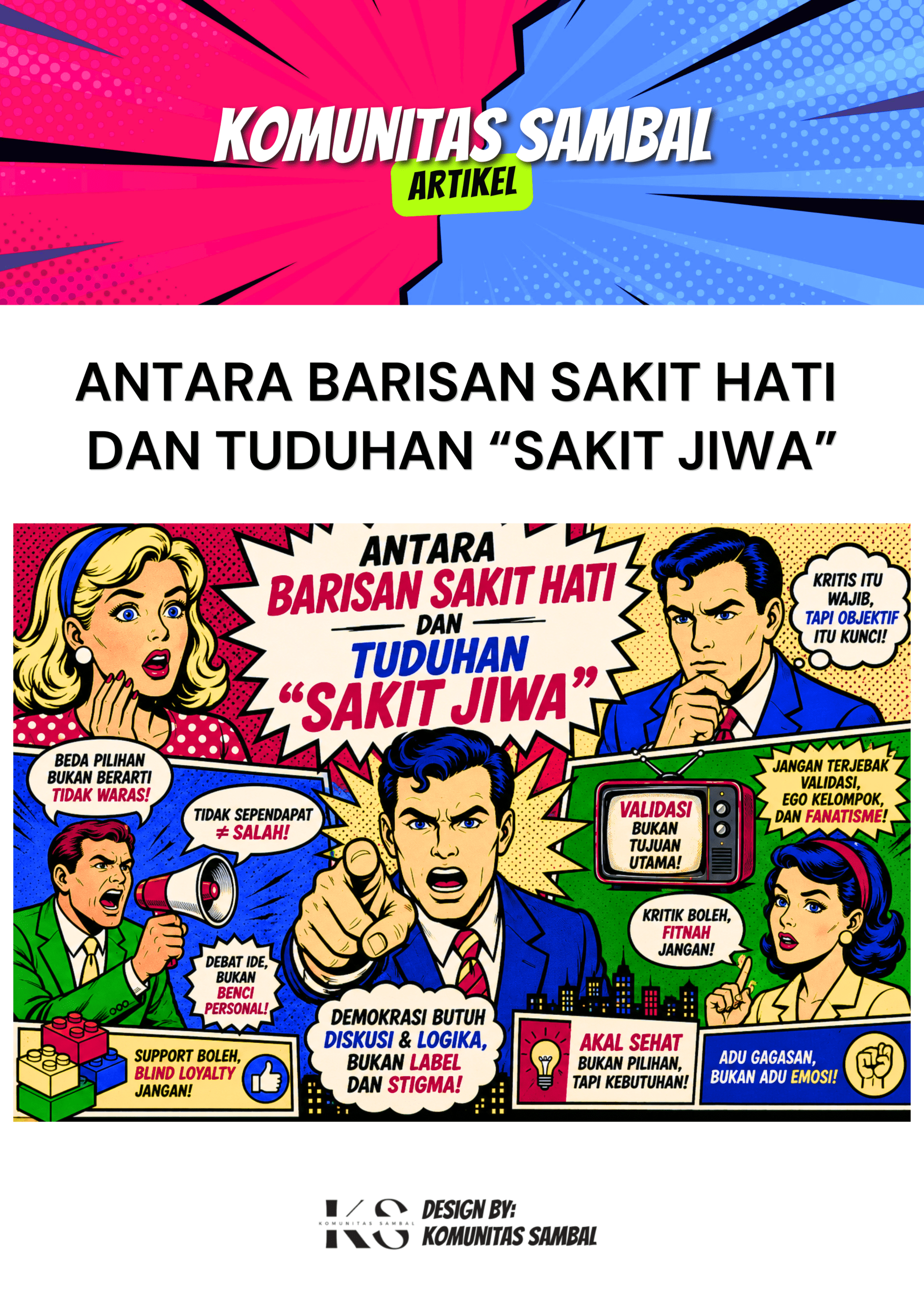 Antara Barisan Sakit Hati dan Tuduhan “Sakit Jiwa”